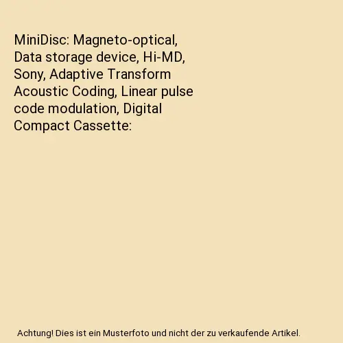 MiniDisc: Magneto-optical, Data storage device, Hi-MD, Sony, Adaptive Transform