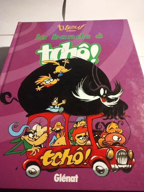 BD Titeuf - La Bande À Tchō - Éditions Glénat - 2001