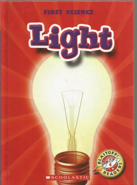 First Science Light Blastoff Readers Level 4 Kay Manolis 2008 Hardcover