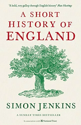 A Short History of England By Simon Jenkins