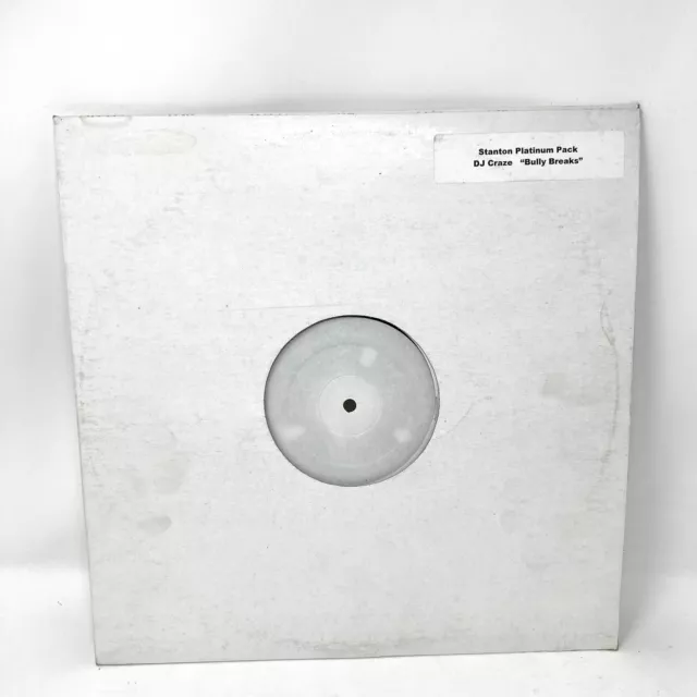 Dj Craze Bully Breaks 12” Vinyl Battle Record Rare White Label Stanton Platinum Dj Craze Bully Breaks 12” Vinyl Battle Record Rare White Label Stanton Platinum