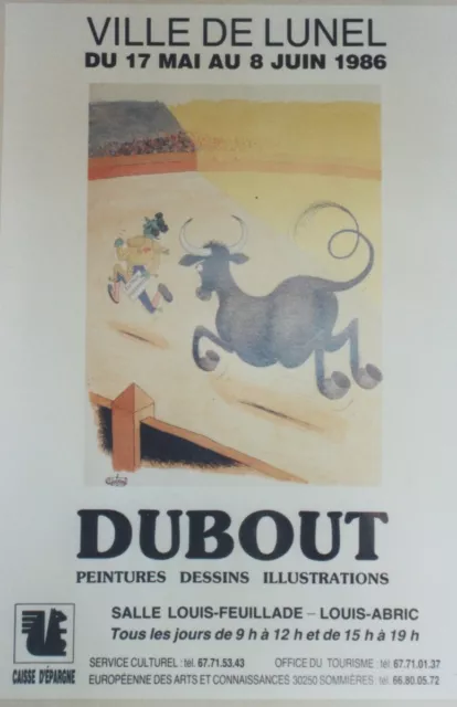 "EXPOSITION DUBOUT LUNEL 1986" Affiche originale entoilée   44x64cm