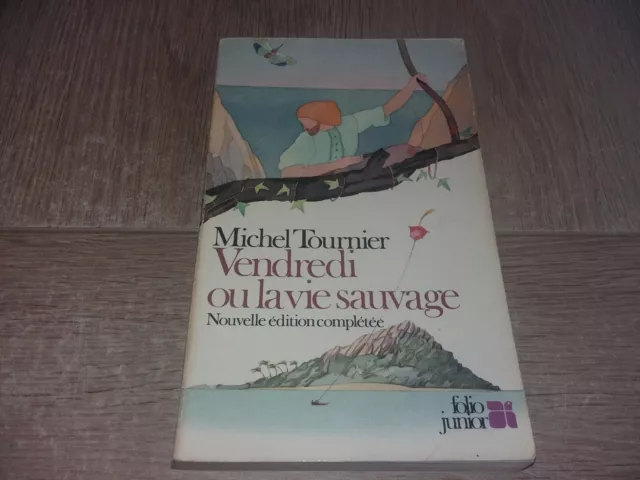 Vendredi Ou La Vie Sauvage / Michel Tournier