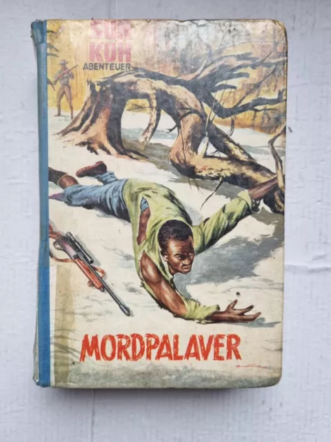 Sun Koh Leihbuch   MORDPALAVER