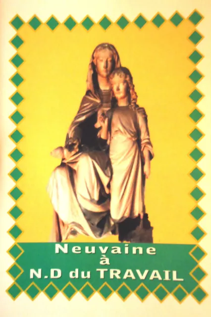 Livret Neuvaine De Notre Dame Du Travail