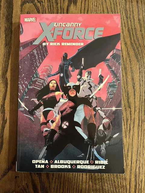 Uncanny X-Force by Rick Remender: The Complete Collection Vol. 1
