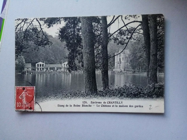 Cpa Environs De Chantilly Étang De La Reine Blanche Château Et Maison De Garde