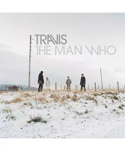 The Man Who, Travis