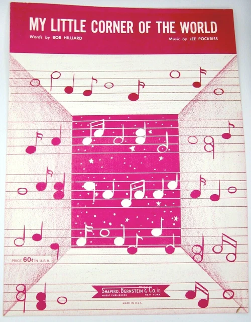 MY LITTLE CORNER Of The World Sheet Music (1960) by Hilliard & Pockriss