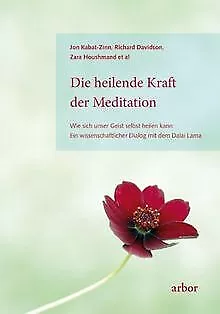 Die heilende Kraft der Meditation: Wie sich unse... | Book | condition very good