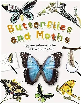 Butterflies and Moths: Explore Nature with Fun Facts and Activities (Nature Expl