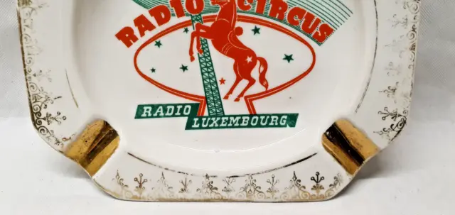 Ancien Cendrier Publicitaire Radio Circus Radio Luxembourg Porcelaine Limoges 3