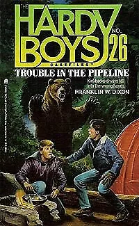 TROUBLE IN THE PIPELINE (HARDY BOYS CASEFILES #26) By Franklin W. Dixon *VG+*