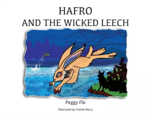 Peggy Flo Hafro & The Wicked Leech (Poche)