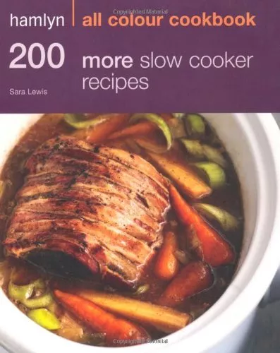 Hamlyn All Colour Cookbook: 200 More Slow Cooker Recipes (Hamlyn All Colour Coo