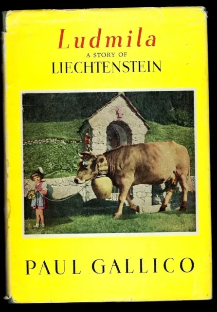 Ludmila Story of Liechtenstein by Paul Gallico Hardcover Dust Jacket SIGNED