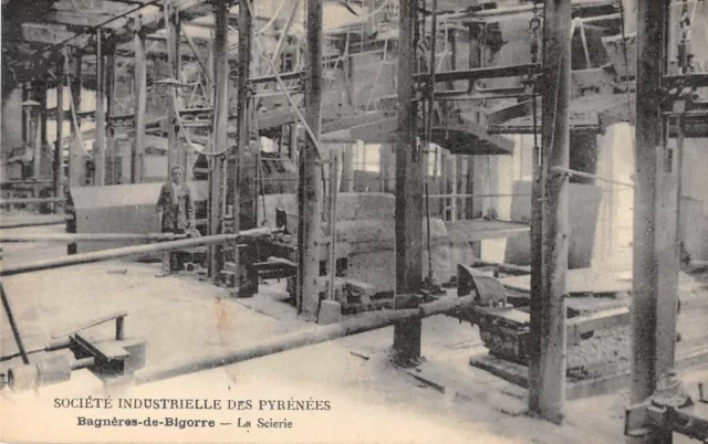 CPA 65 BAGNERES DE BIGORRE Sté INDUSTRIELLE DES PYRENEES LA SCIERIE (rare