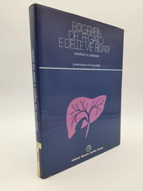 ECOGRAFIA DEL FEGATO e delle vie biliari di Magnolfi & Caremani anno