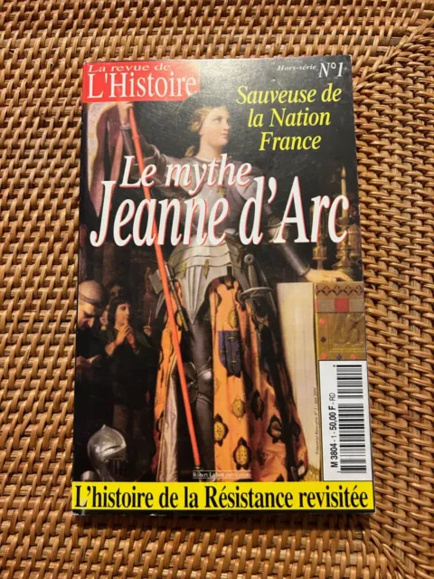 LE MYTHE JEANNE D'ARC La revue de l'Histoire Hors-Série N°1