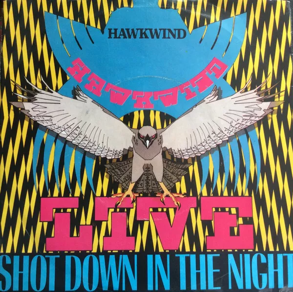Hawkwind - Live - Shot Down In The Night - Used Vinyl Record 7 - J7685z