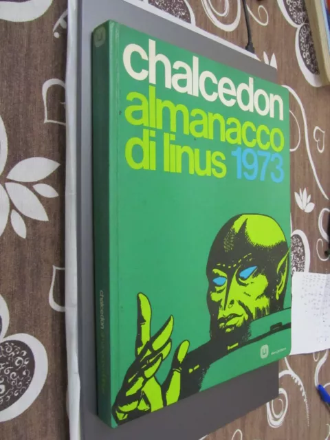 Almanacco Di Linus Anno 1973 Chalcedon - Volume Cartonato - Ottimo++