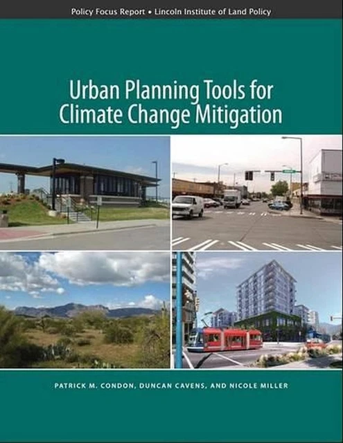 URBAN PLANNING TOOLS for Climate Change Mitigation by Patrick Condon ...