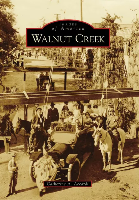 Walnut Creek, California, Images of America, Paperback