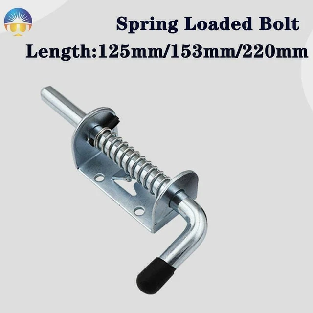 SPRING LOADED BOLT Heavy Duty Gate Drop Door Latch 125mm 153mm 220mm