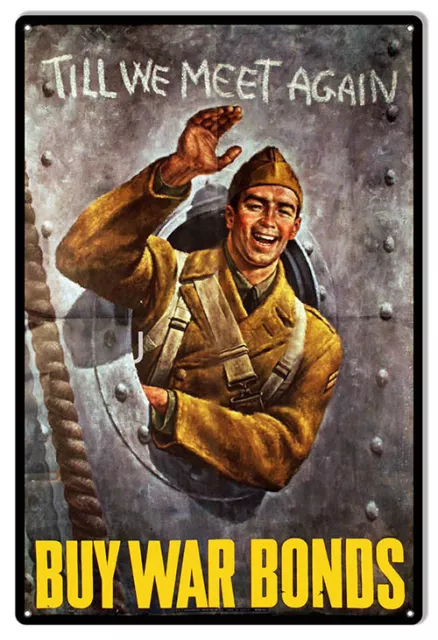 Buy War Bonds WWII Propaganda Metal Sign 12x18