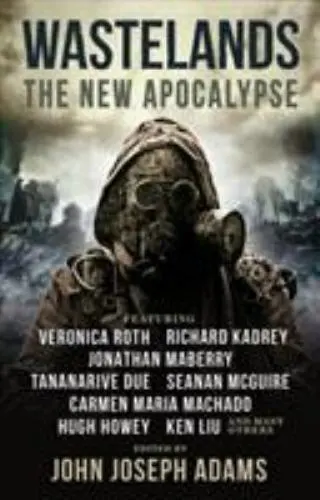 Wastelands: The New Apocalypse by Roth, Veronica; Howey, Hugh