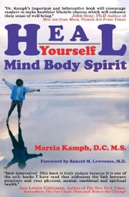 Heal Yourself: Body Mind Spirit by Marcia F. Kamph (English) Paperback Book