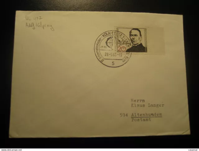 Koln 1965 To Altenhundem Mi 477 Adolf Kolping Cancel Cover Germany Cologne II