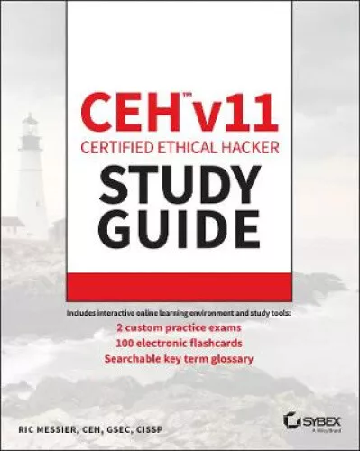 CEH v11 Certified Ethical Hacker Study Guide by Messier, Ric