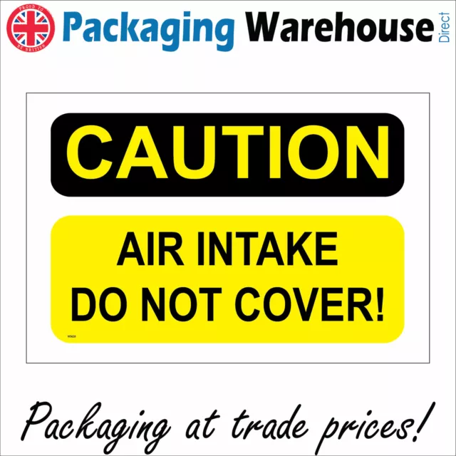 Ws628 Caution Air Intake Do Not Cover Sign Vehicles Cars Engines Mechanics