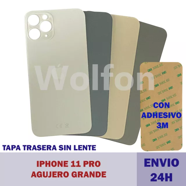 Tapa trasera cristal IPHONE 11 PRO Agujero Grande CON ADHESIVO 3M envio 24horas