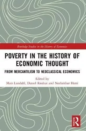 Poverty in the History of Economic Thought From Mercantilism to... 9780367675721