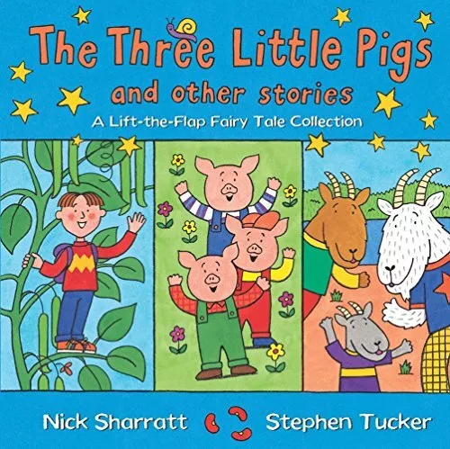 The Three Little Pigs and Other Stories: A Lift-t... by Tucker, Stephen Hardback