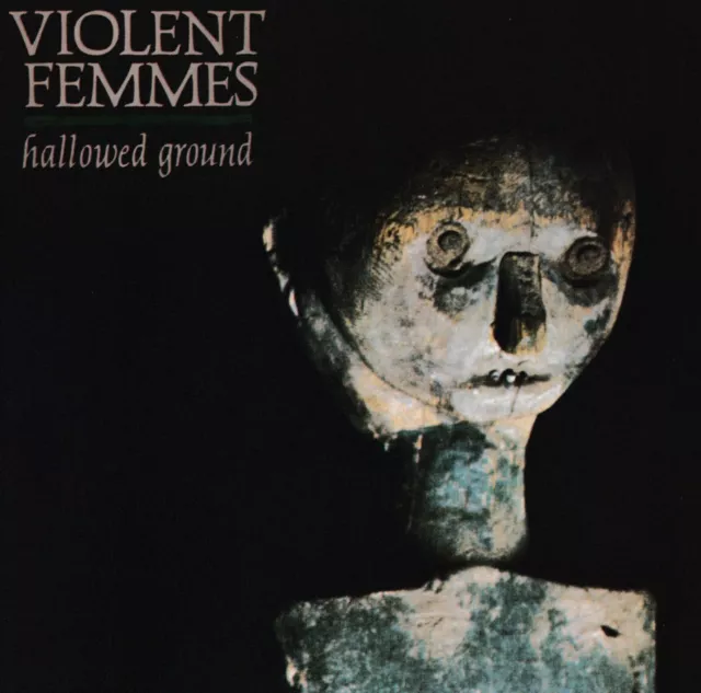 Violent Femmes: Hallowed Ground (CD)