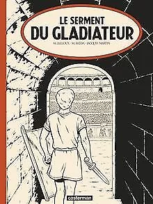 Alix, Tome 36 : Le serment du gladiateur | Buch | Zustand sehr gut