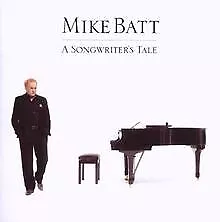 A Songwriter's Tale (incl. Re-Recordings) von Batt,Mike | CD | Zustand sehr gut