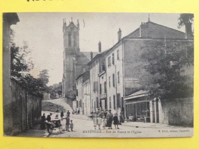cpa RARE 54 - MAXÉVILLE (Meurthe et Moselle) Rue de NANCY et l'ÉGLISE