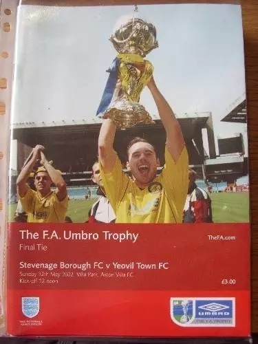 12/05/2002 FA Trophy Final: Stevenage Borough v Yeovil Town [At Aston Villa] . N