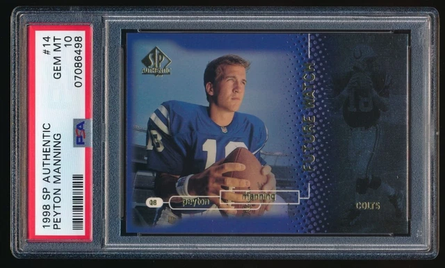 1998 Upper Deck SP Authentic #14 Peyton Manning Rookie Card PSA 10 GEM MINT 1998 Upper Deck SP Authentic #14 Peyton Manning Rookie Card PSA 10 GEM MINT