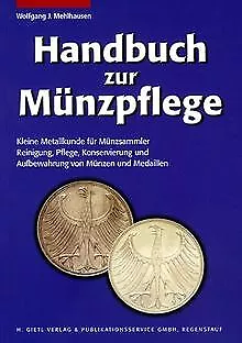 Handbuch zur Münzpflege von Mehlhausen, Wolfgang J. | Buch | Zustand gut