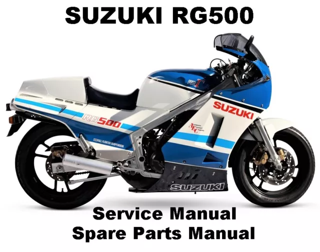 SUZUKI RG500 Owner Service Workshop Repair Parts Manual PDF files RG 500 GAMMA