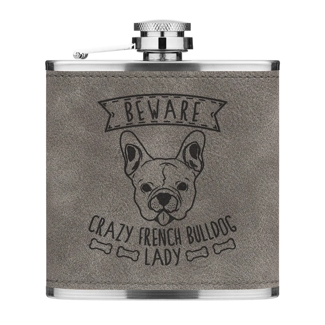 Attention Crazy Bouledogue Français Lady 170ml Cuir PU Hip Flask Gris Drôle Dog
