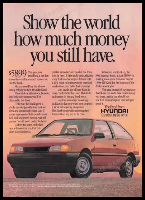 Hyundai Excel Car 1990s Print Advertisement Ad 1990 Save Money