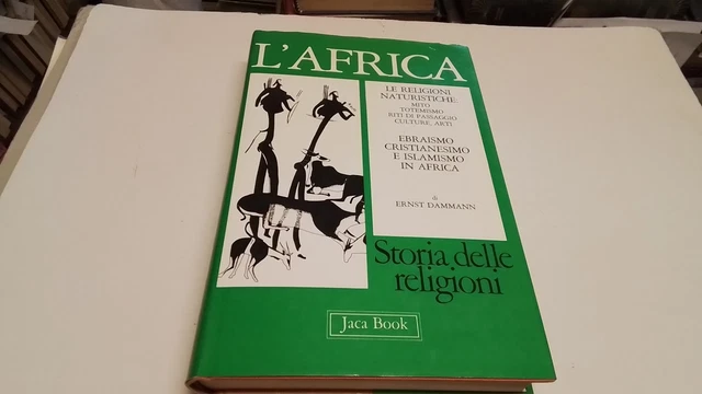 E. Damman, L'AFRICA,STORIA DELLE RELIGIONI, Jaca Book, 1985, 13mr25