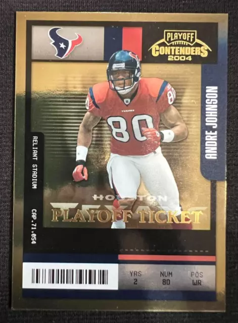 ANDRE JOHNSON Houston Texans 2004 Playoff Contenders Ticket #40 NFL HOF #007/150