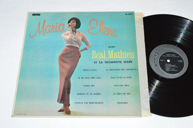 MARIA ELENA AVEC Real Mathieu et Sa Trompette Sexée LP Metro Canada M ...